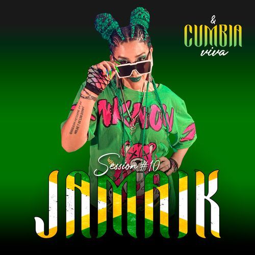 Cumbia Viva Session #10: JAMAIK