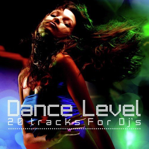 Dance Level (20 Tracks for DJ's)