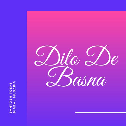 Dilo De Basna