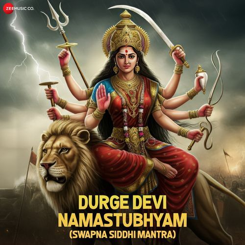 Durge Devi Namastubhyam (Swapna Siddhi Mantra)