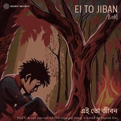 Ei To Jiban (Lofi)-Bh08Bz8GeAo