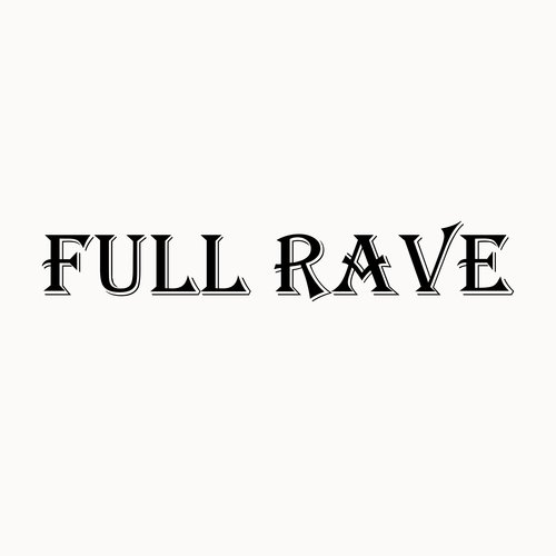 Full Rave