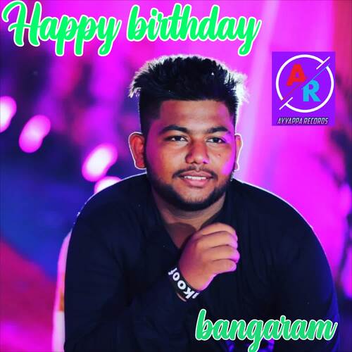 Happy Birthday Bangaram