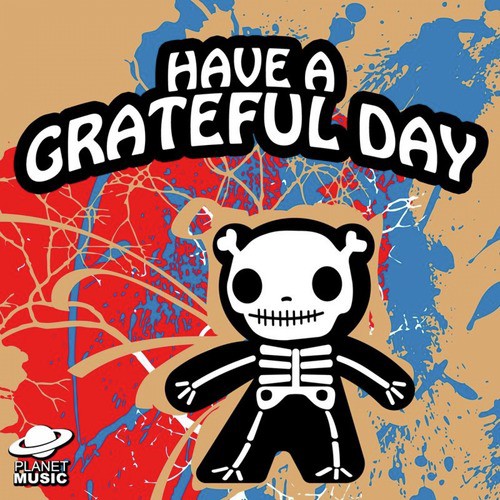 Have a Grateful Day