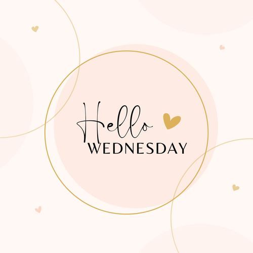 Hello Wednesday