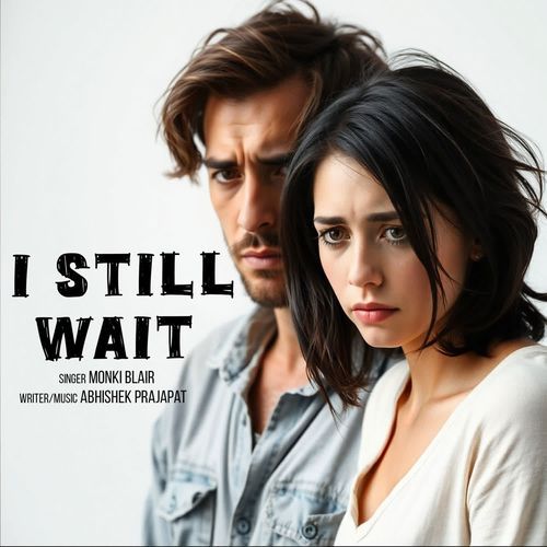 I Still Wait