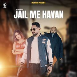 Jail Me Havan-Bj8YdD9cZXA