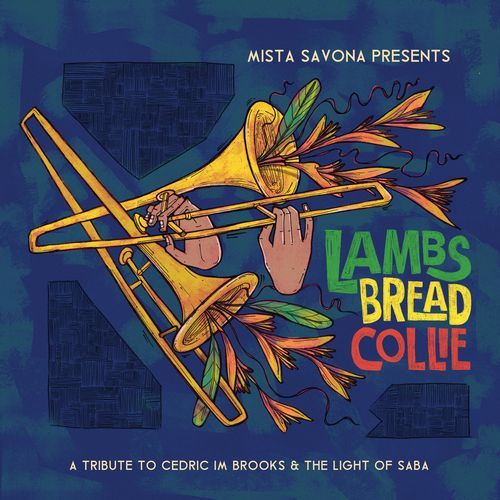 Lambs Bread Collie (A Tribute to Cedric IM Brooks & The Light of Saba)