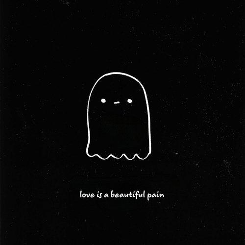 Love Is a Beautiful Pain