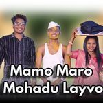 Mamo Maro Mahadu Layvo