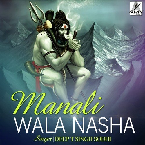 Manali Wala Nasha - Song Download from Manali Wala Nasha @ JioSaavn