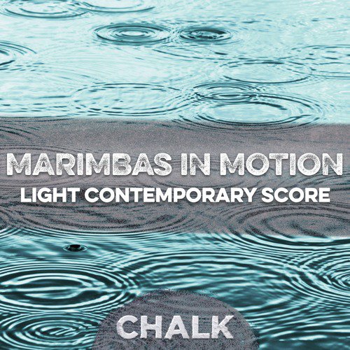 Marimbas in Motion: Light Contemporary Score_poster_image