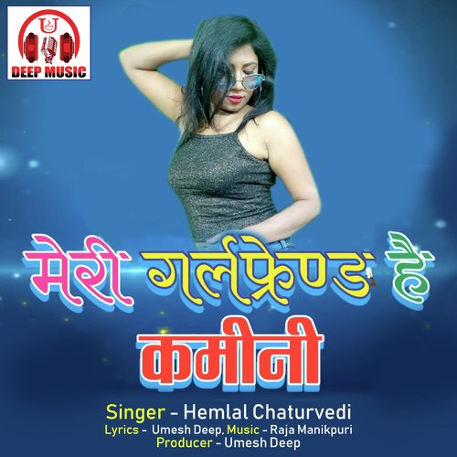 Meri Girlfriend Hai Kamini (Hindi Song)