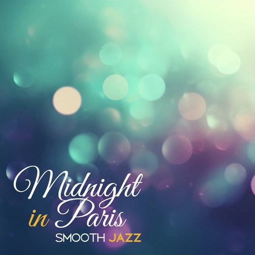 Midnight in Paris (Smooth Jazz)