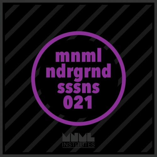 Minimal Underground Sessions EP 021