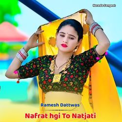 Nafrat hgi To Natjati