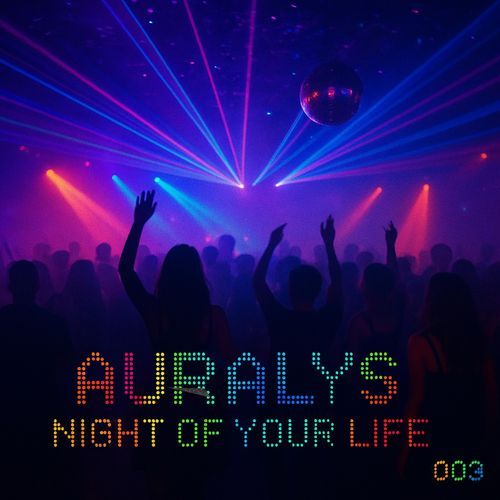 Night of your life