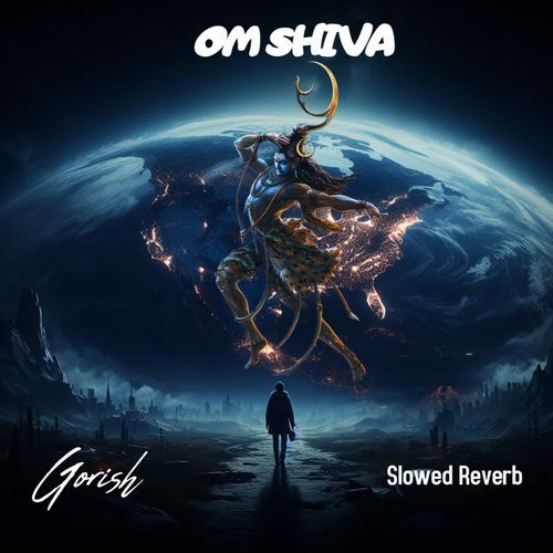 OM SHIVA (Slowed Reverb)