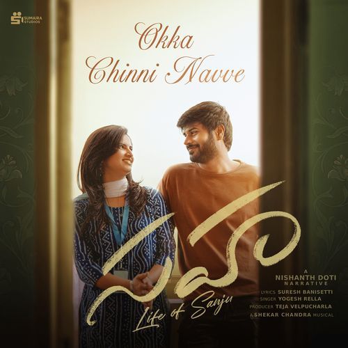 Okka Chinni Navve (From "Sahaa - Life of Sanju")