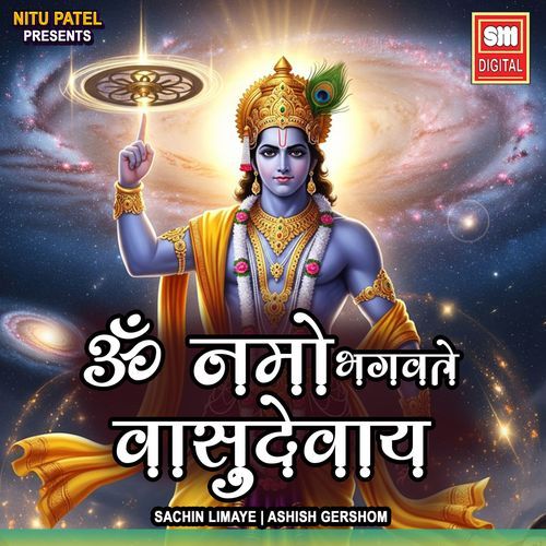 Om Namo Bhagvate Vasudevay