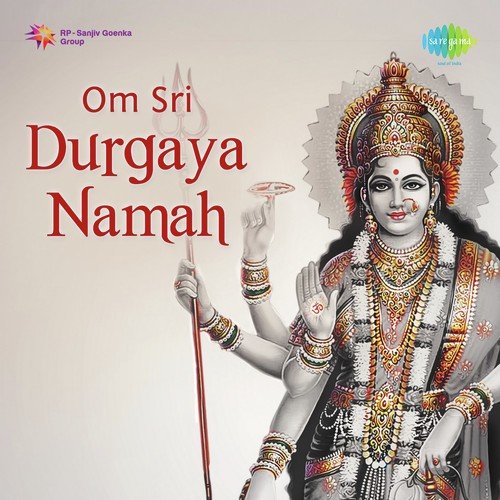 Om Sri Durgaya Namah