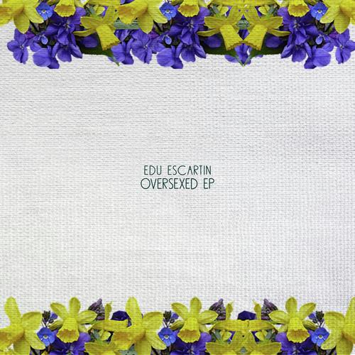 Oversexed EP