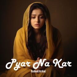 Pyar Na Kar-ExtbB0YDD0k