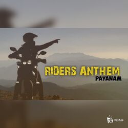 Riders Anthem Payanam-A1AKYzAHY1Y