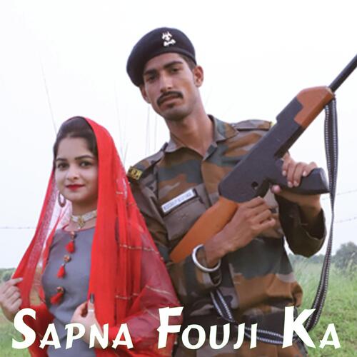 Sapna Fouji Ka