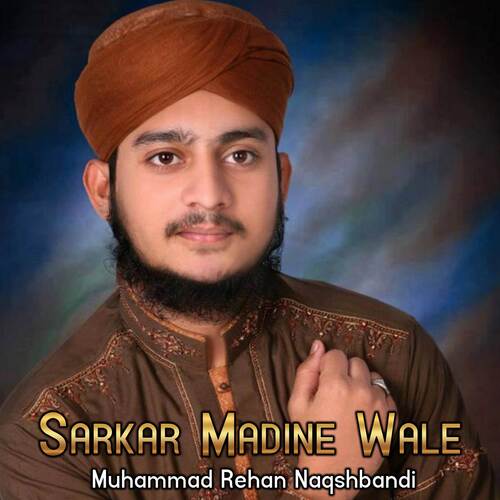 Sarkar Madine Wale