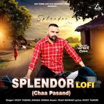 Splendor Lofi (Chaa Pasand)