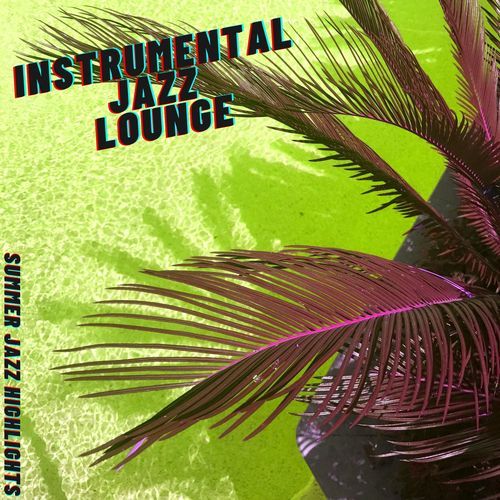 Summer Jazz Highlights