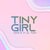 Tiny Girl