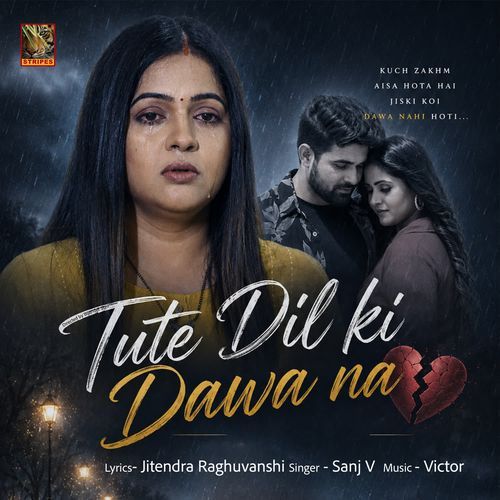 Tute Dil Ki Dawa Na