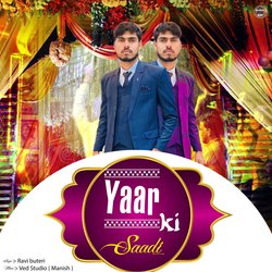 Yaar Ki Saadi