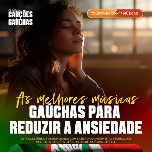 AS MELHORES MÚSICAS GAÚCHAS PARA REDUZIR A ANSIEDADE