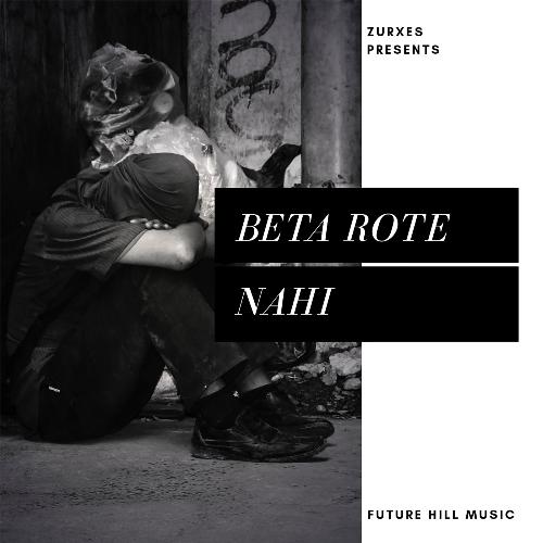 Beta Rote Nahi