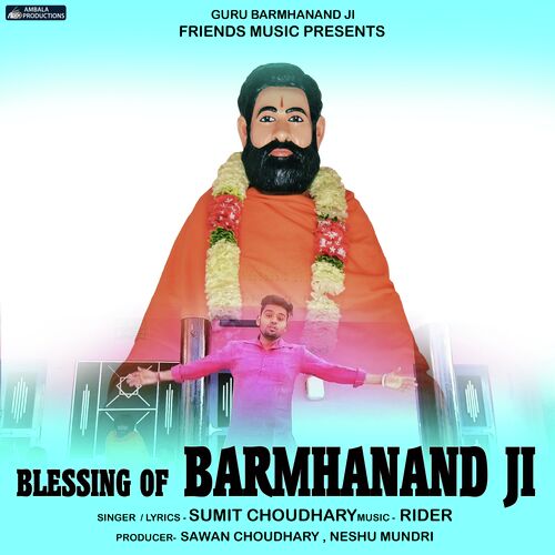 Blessing Of Barmhanand Ji