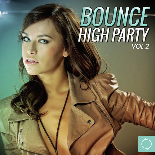 Bounce High Party, Vol. 2