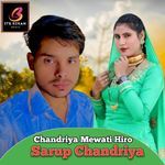 Chandriya Mewati Hiro