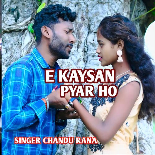 E Kaysan Pyar Ho