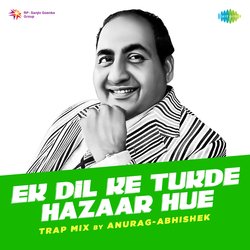 Ek Dil Ke Tukde Hazaar Hue Trap Mix-L1kxCDUIeHk