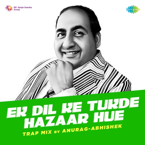 Ek Dil Ke Tukde Hazaar Hue Trap Mix