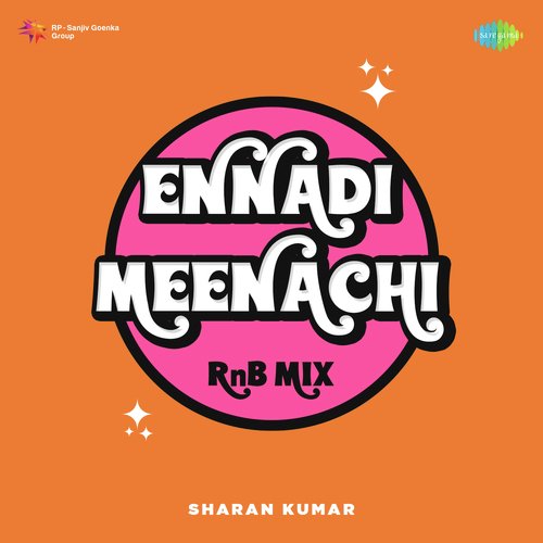 Ennadi Meenachi - RnB Mix