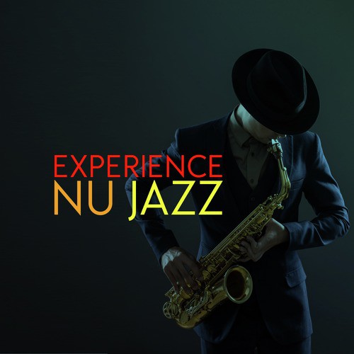 Experience Nu Jazz