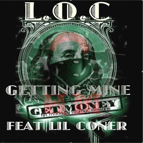 Getting Mine (feat. Lil Coner) - Single_poster_image