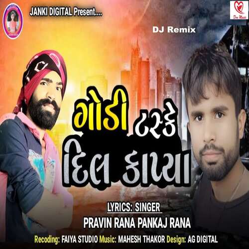 Godi Taske Dil Kapya - DJ Remix