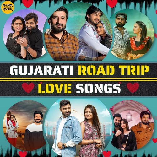 Gujarati Road Trip Love Songs