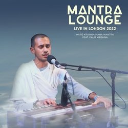 Hare Krishna Maha Mantra (Mantra Lounge Live in London 2022)-JS4tayFlcXY