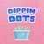 I Want My Dippin' Dots